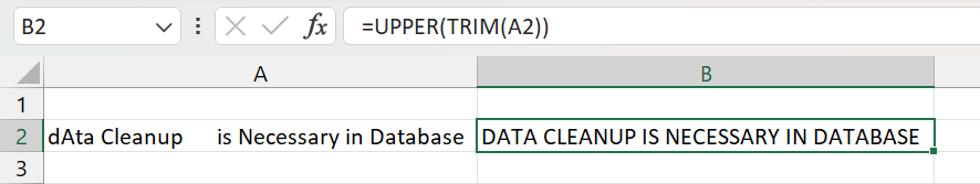 Convert text into UPPERCASE after removing unwanted space using UPPER and TRIM function